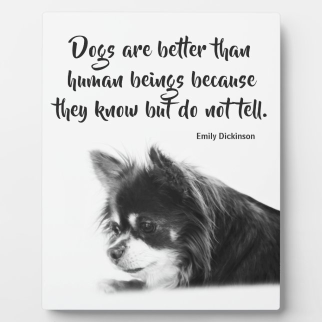Maßgeschneidertes Dog & Emily Dickinson-Zitat Fotoplatte (Vorderseite)