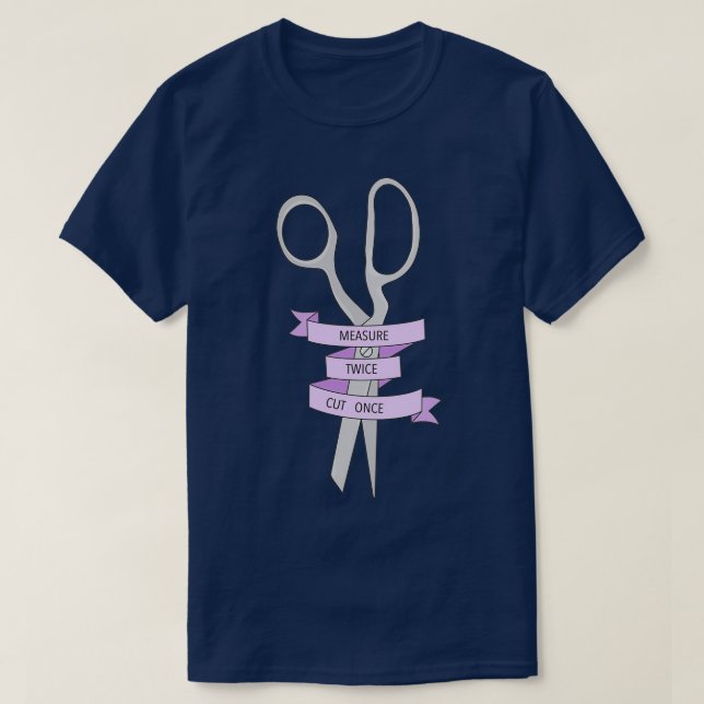 Maßnahme zweimal geschnitten (3) T-Shirt (Design vorne)