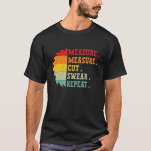 Maßschnitt Swear Wiederholung für Schreiner oder H T-Shirt