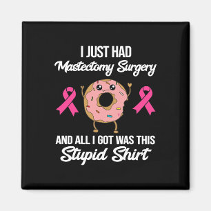 Mastektomie Operation Meme Fun Breast Cancer Aware Magnet