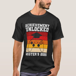 Master-Abschluss ERREICHT MASTER 2025 FREIGESCHALT T-Shirt