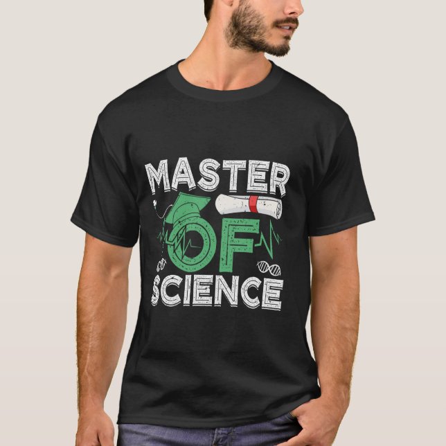 Master-Abschluss MASTER OF SCIENCE Lustiger Master T-Shirt (Vorderseite)