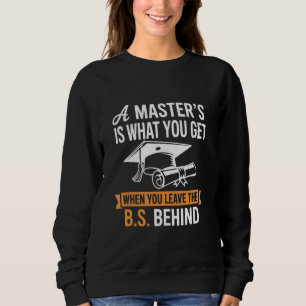 Master-Abschluss MBA Master-Abschluss Abschluss Sweatshirt