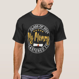 Master-Abschluss Meine Mami hat es geschafft Absch T-Shirt