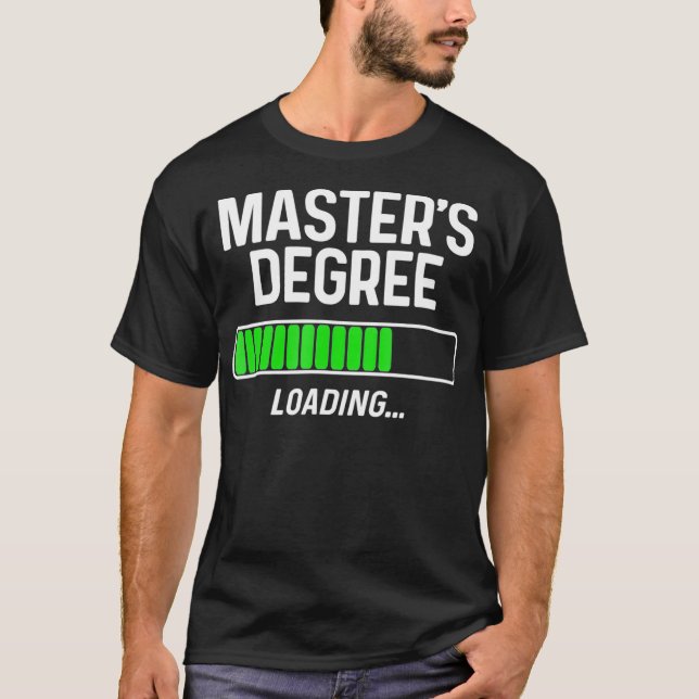 Master Degree Loading Shirt Abschluss Gi (Vorderseite)