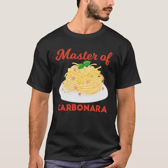 Master of Carbonara Italian Carbonara Pasta T-Shirt (Vorderseite)