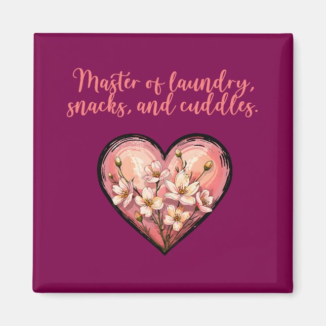Master Of Laundry Snacks Cuddles Funny Mom Magnet (Vorne)