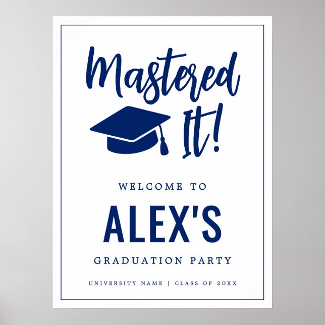 Mastered It Masters Degree Graduation Welcome  Poster (Vorne)