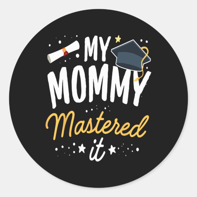 Masters Abschluss T-Shirt meine Mama beherrscht es Runder Aufkleber (Vorderseite)
