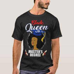 Masters Degree Black Women Geschenk Ausbildung Afr T-Shirt
