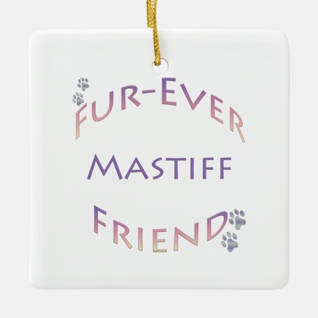 Mastiff Furever Keramikornament (Vorderseite)