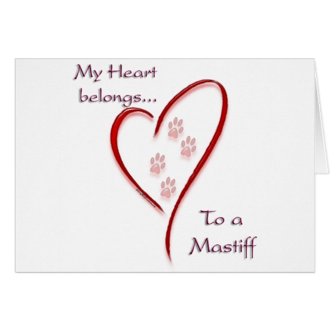 Mastiff Heart Belongs (Vorderseite (Horizontal))