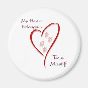 Mastiff Heart Belongs - Magnet