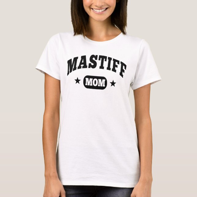Mastiff-Mama T-Shirt (Vorderseite)