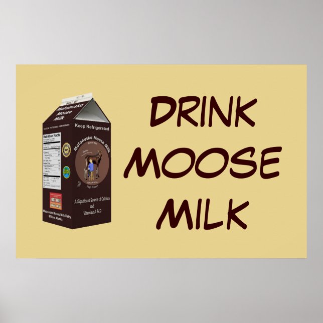 Matanuska Moose Milk Poster (Vorne)