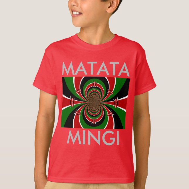 Matata Mingi Behielt es Kenyan Hakuna Matata T-Shirt (Vorderseite)
