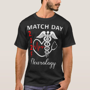 Match Day 2025 Neurologie-Residency Future Doctor T-Shirt