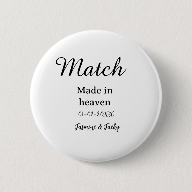 Match made in heaven add name date simple calligra button (Vorderseite)