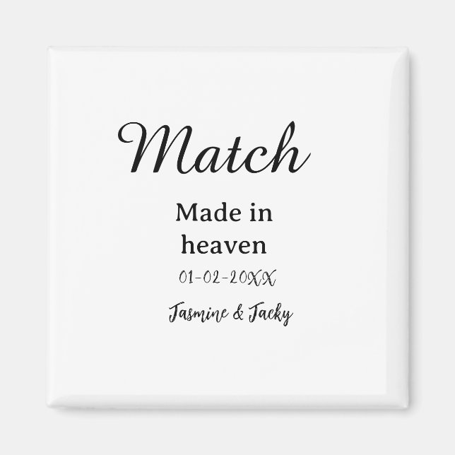 Match made in heaven add name date simple calligra magnet (Vorne)