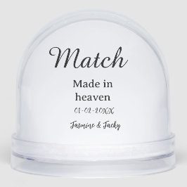 Match made in heaven add name date simple calligra schneekugeln