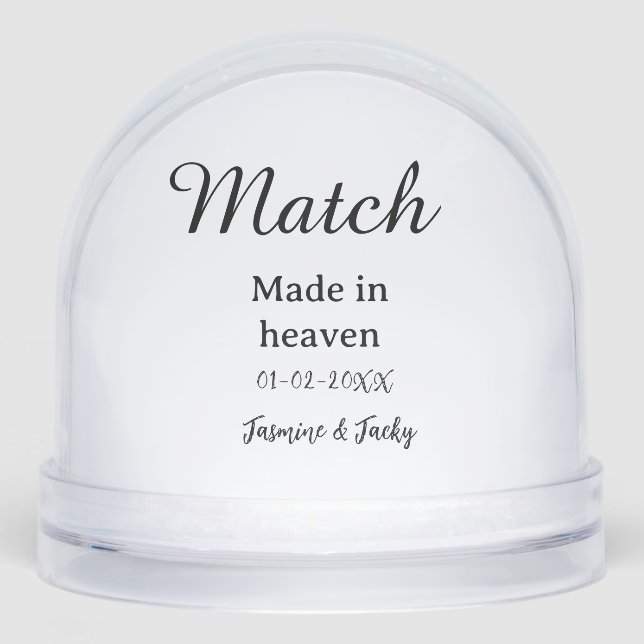 Match made in heaven add name date simple calligra schneekugeln (Vorderseite)