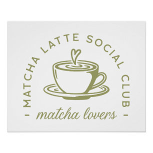 Matcha latte Liebhaber von Klub grüne Ästhetik Poster