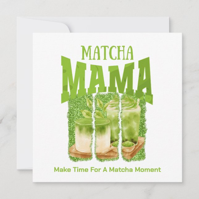 MATCHA MAMA Green Tee Glitzer Mama Gran Café Einladung (Vorderseite)