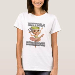 Matcha Matadora Grace trifft grüne Energie T-Shirt