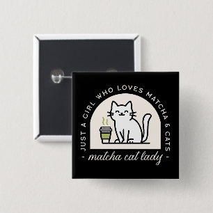 Matcha- und Katzenliebhaber lustige Zitate ästheti Button
