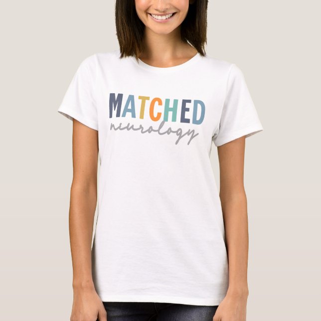 Matched Neurology Residenz T-Shirt (Vorderseite)