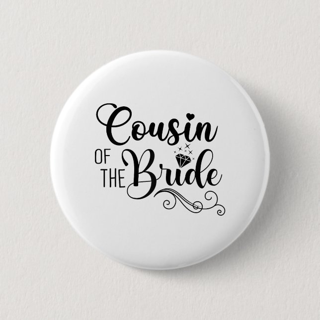 Matching Brautparty Party Design Cousin Button (Vorderseite)