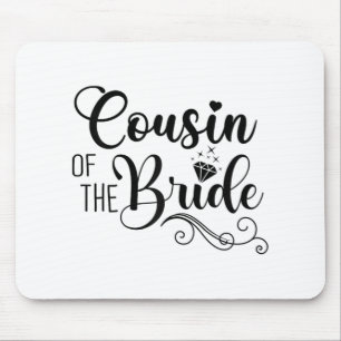 Matching Brautparty Party Design Cousin Mousepad