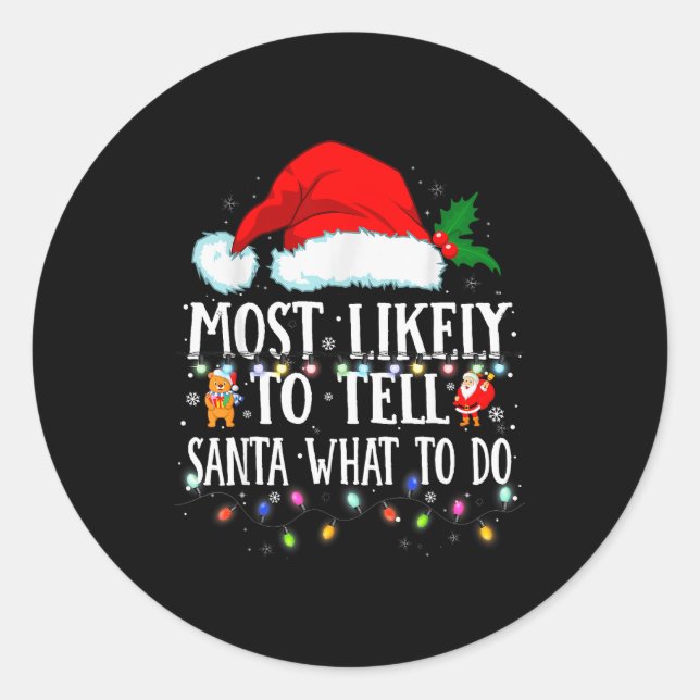 Matching Christmas Pjs Most Likely To Tell Santa W Runder Aufkleber (Vorderseite)