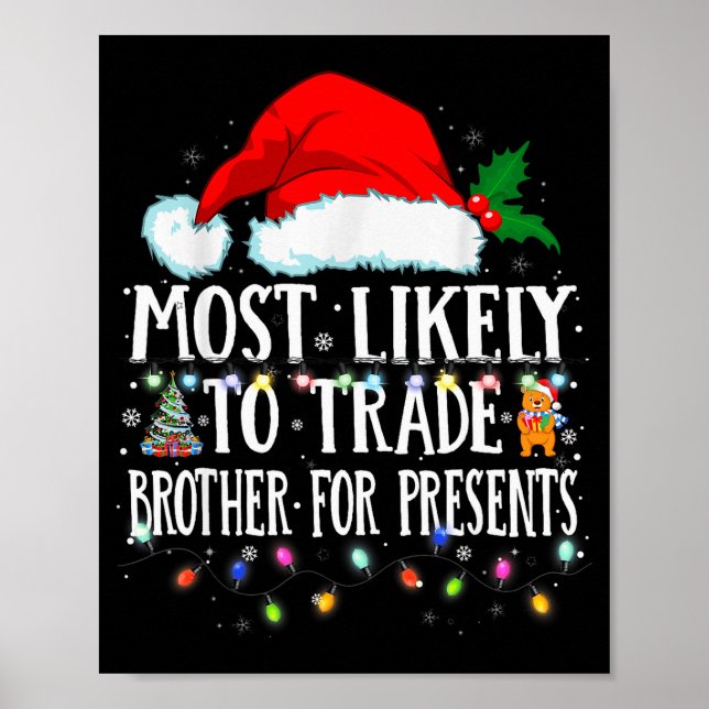 Matching Christmas Pjs Most Likely To Trade Brothe Poster (Vorne)