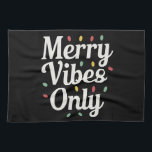 Matching Familie Weihnachten Merry Vibes nur Licht Geschirrtuch<br><div class="desc">Matching Familie Weihnachten Merry Vibes nur Lichter</div>