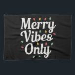 Matching Familie Weihnachten Merry Vibes nur Licht Geschirrtuch<br><div class="desc">Matching Familie Weihnachten Merry Vibes nur Lichter</div>