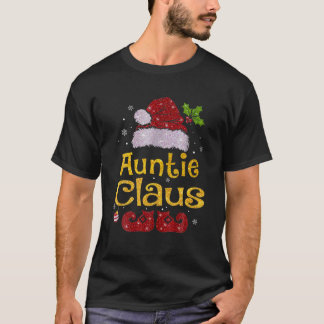 Matching Family Auntie Clause Frohe Weihnachten We T-Shirt