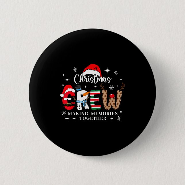 Matching Family Christmas Crew Making Memories Tog Button (Vorderseite)