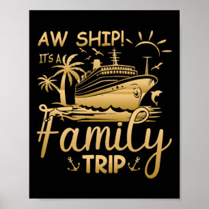Matching Family Cruise - Aw Ship ist ein Familiens Poster