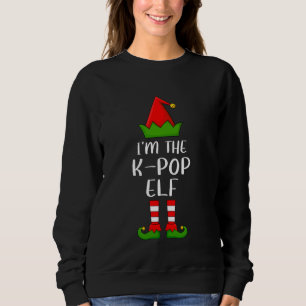 Matching Family Group Ich bin der K-Pop Elf Weihna Sweatshirt