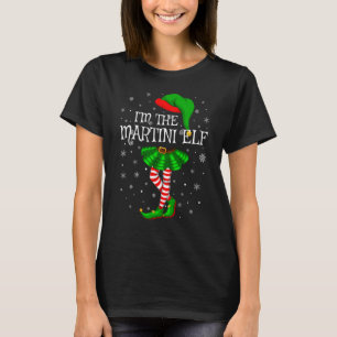 Matching Family Group Ich bin die Martini Elf Chri T-Shirt