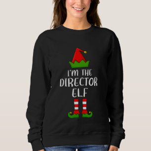 Matching Family Group Ich bin Director Elf Christm Sweatshirt