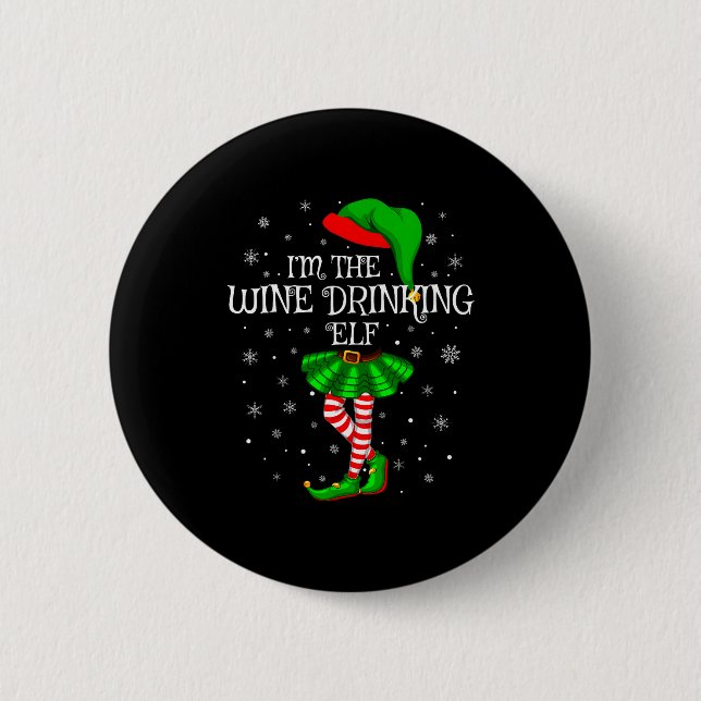 Matching Family Group I'm The Wine Drinking Elf Ch Button (Vorderseite)