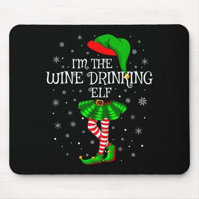 Matching Family Group I'm The Wine Drinking Elf Ch Mousepad (Vorne)