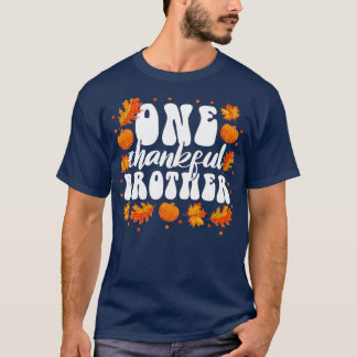 Matching Family One Thankful Brother Erntedank2 T-Shirt