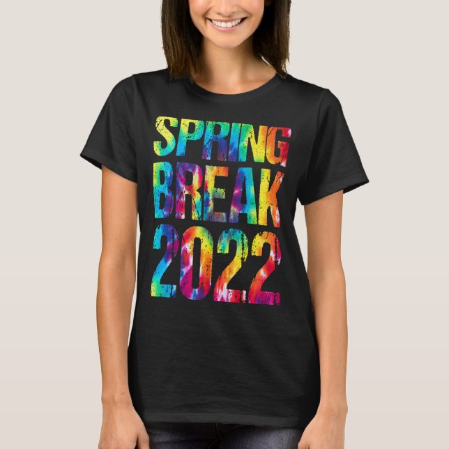Matching Group Spring Break 2022 Gefärbte Krawatte T-Shirt (Vorderseite)