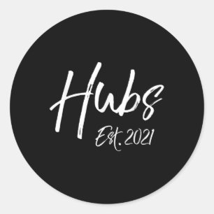 Matching Husband & Ehefrau 2021 - Hub für Hoch Runder Aufkleber