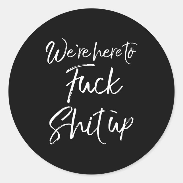 Matching Party For Couples We're Here To For Up  Runder Aufkleber (Vorderseite)