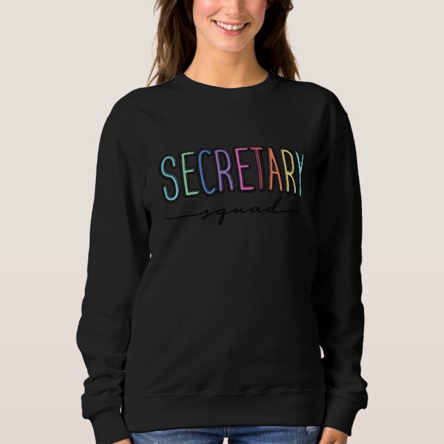Matching Secretary Squad oder Team zurück in die S Sweatshirt (Vorderseite)