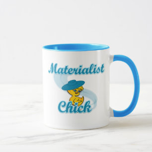 Materialist Chick #3 Tasse
